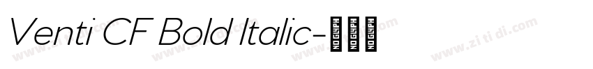 Venti CF Bold Italic字体转换
